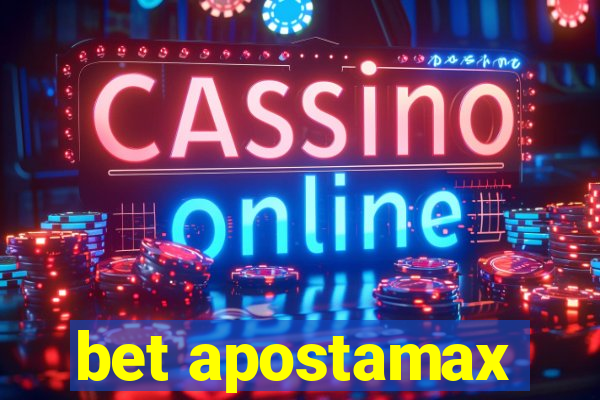 bet apostamax